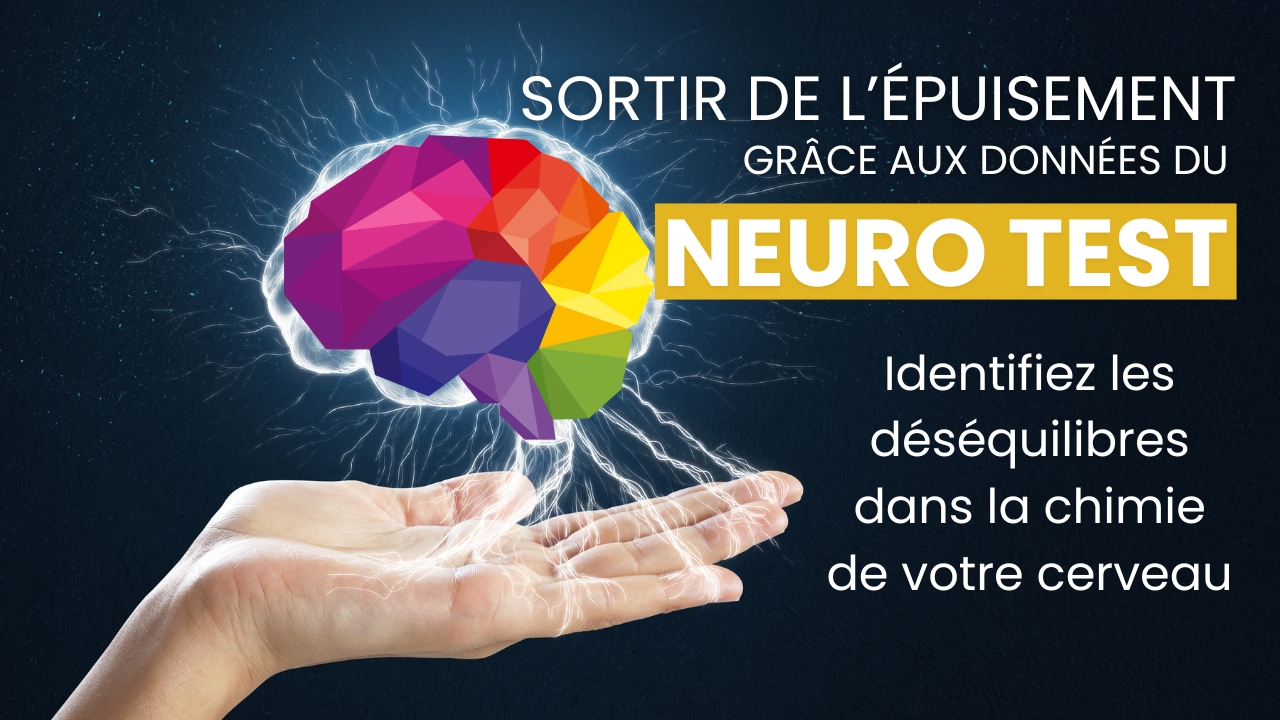 Levez le voile sur les FAIBLESSES dans la CHIMIE de votre CERVEAU